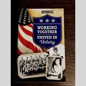 Vintage REMINISCE Magazine Personal Memories of the WWII Years